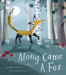 along came a fox